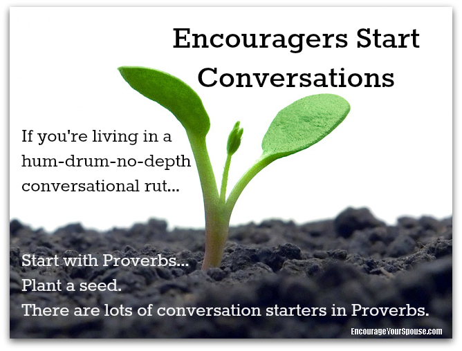 Start connecting - encouragers start conversations - here's how...