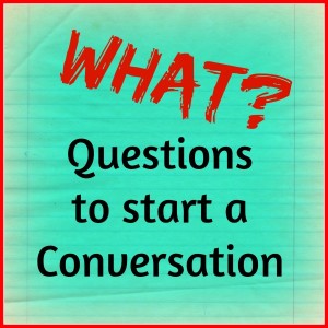 What questions to start a conversation