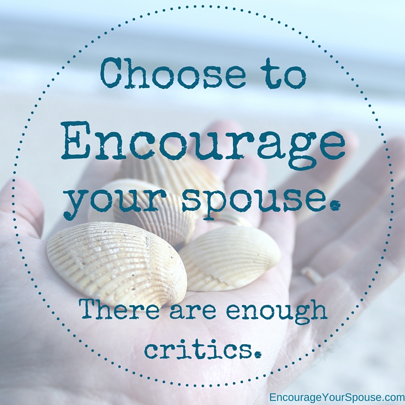 Encourage Your Spouse - How to Encourage in Marriage - 5 ways to encourage