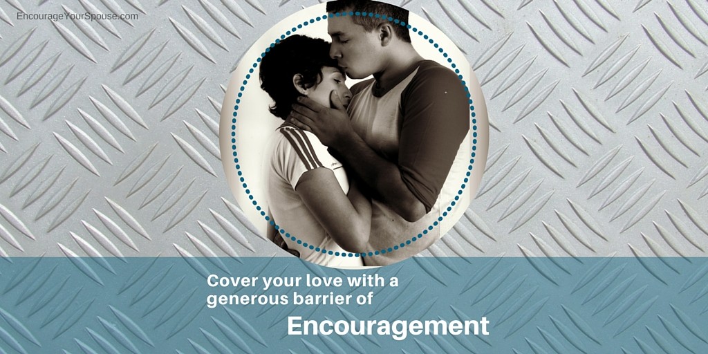 Cover your love with Encouragement centered