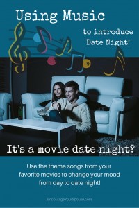 Using Music to Introduce a Movie Date Night