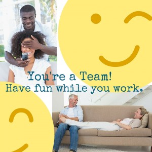 Fun Work You are a team