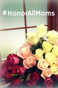 HonorAllMoms on a difficult mothers day