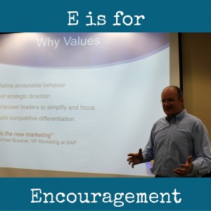 E is for Encouragement - Encourage Your Spouse to follow their passions