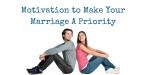 motivation to make your marriage