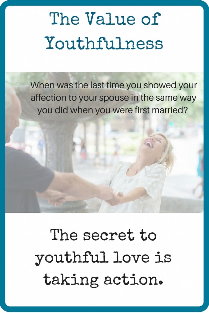 the secret of youthful love is action