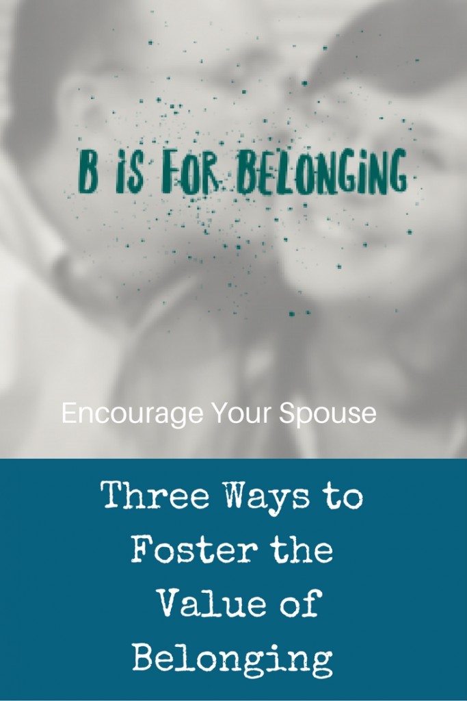 Three Ways to Foster the Value of Belonging