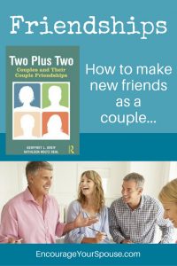 Friendships - how to make new friends as a couple - review of the book -Two plus Two-
