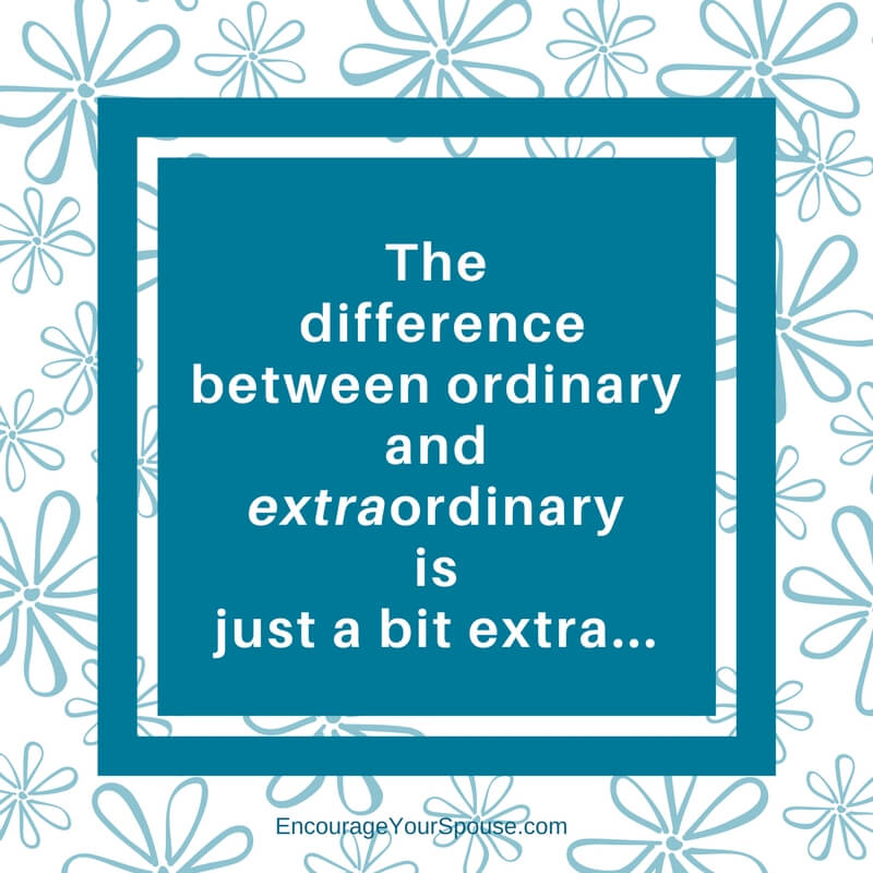 The difference betweenordinaryandextraordinary is just a bit extra. Have an extraordinary marriage with these 5 ingredients.