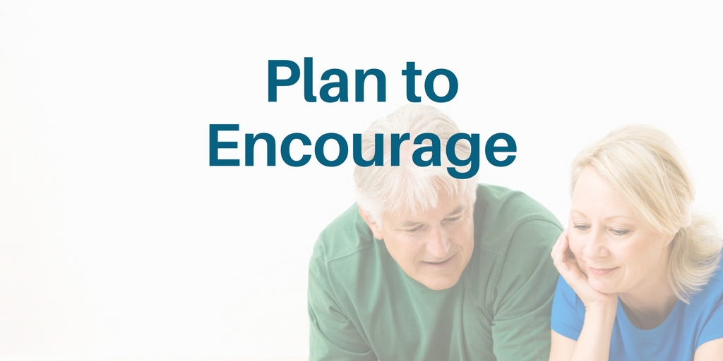 plan to encourage your spouse - here are some ideas to consider when you want to encourage each other