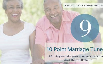 Appreciate Your Spouse’s Personality to Value Your Spouse – 9 of 10