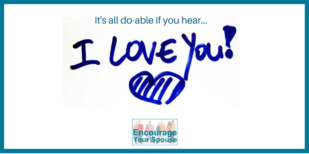 I love you - let your spouse hear you