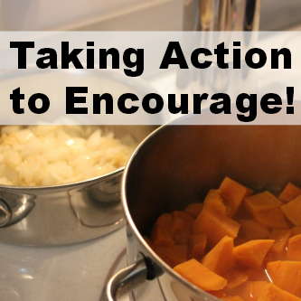 The Tangy Taste of Encouragement – Take Action!