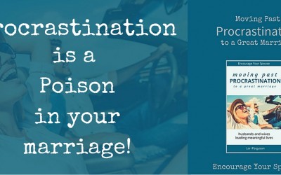 Procrastination is a Poison in Your Marriage