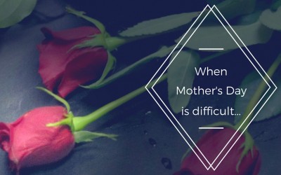 Difficult Mother’s Day – These Flowers Are For You