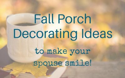 Fall Porch Decorations to Make Your Spouse Smile