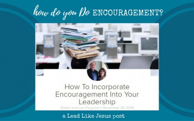 How do you DO Encouragement?