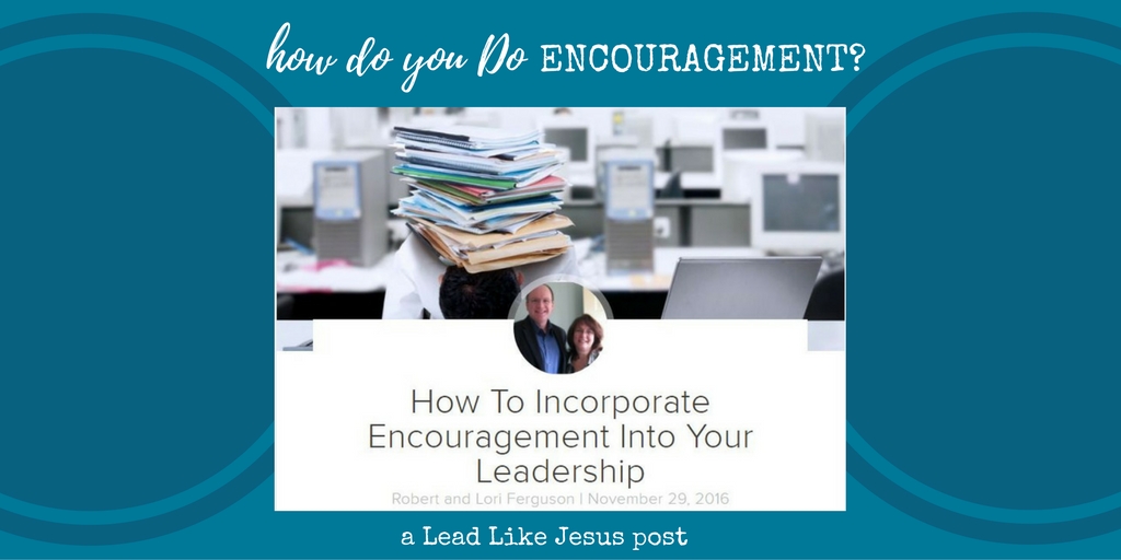 How do you DO encouragement?