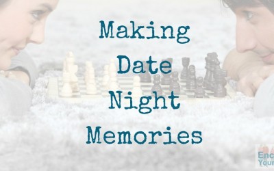 Making Date Night Memories