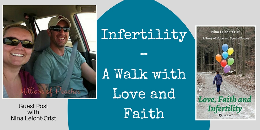 Infertility – A Walk with Love and Faith