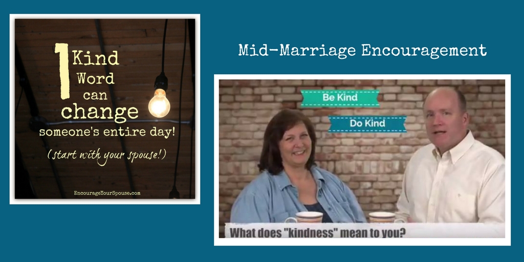 be kind do kind - mid-marriage encouragement