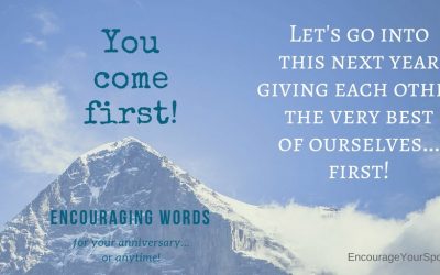 Happy Anniversary – You come first!